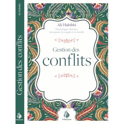 Gestion des conflits - Ali Habibbi - Al Bayyinah (French only)